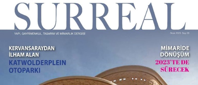 Surreal Dergisi: Fuat Taşkıranoğlu ile Daha Yeşil ve Daha Sürdürülebilir Bir Mimari Üzerine
